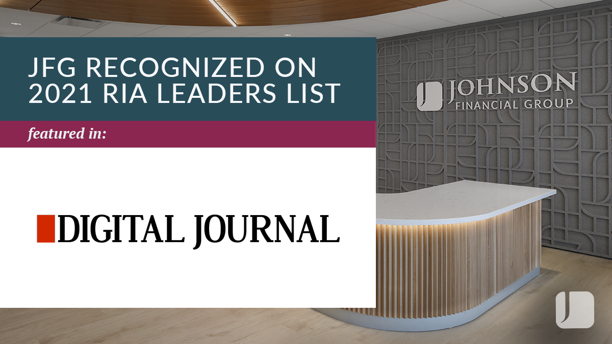 Johnson Financial Group Recognized on Financial Planning's 2021 RIA Leaders List