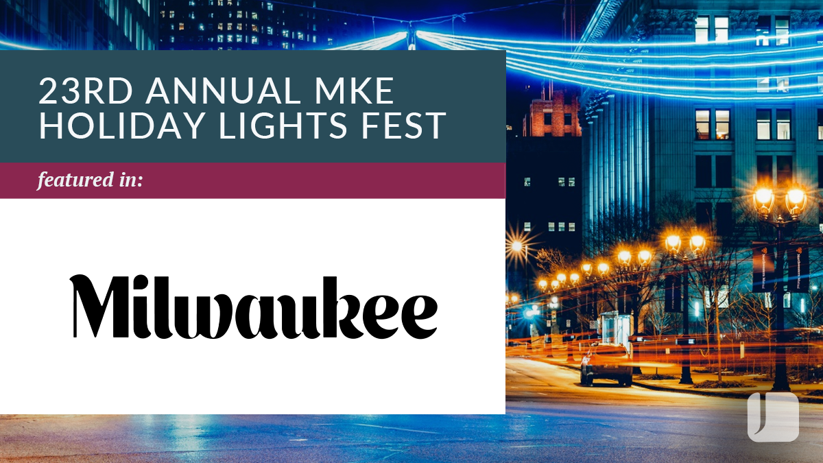 Milwaukee’s Holiday Lights Festival Kicks Off This Week