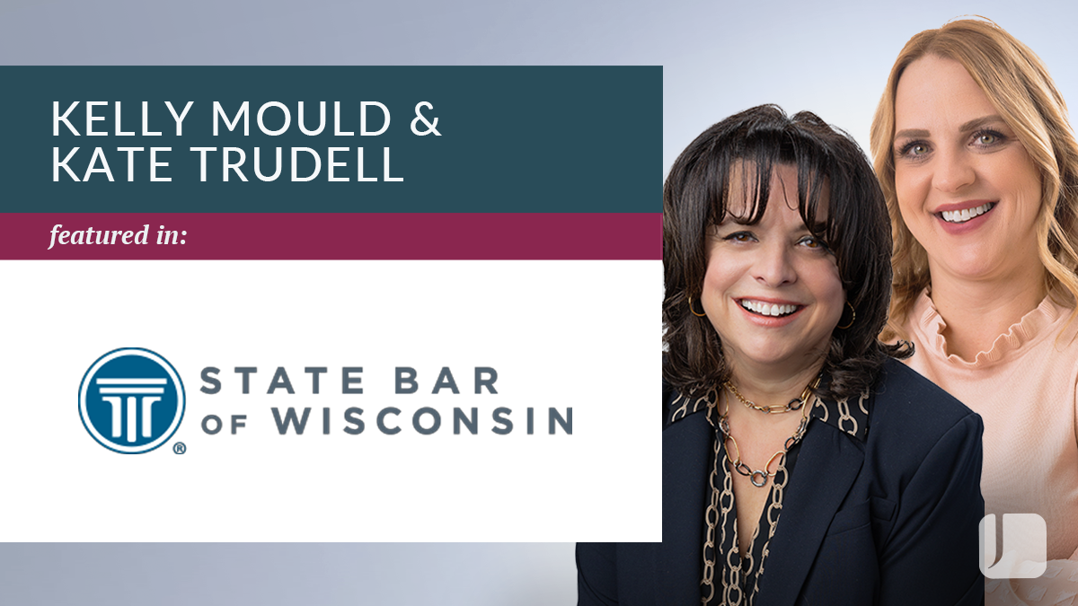 Kelly Mould and Kate Trudell Earn State Bar Award